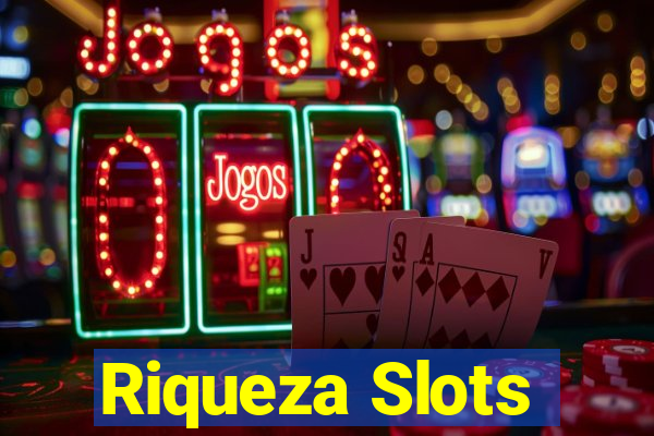 Riqueza Slots